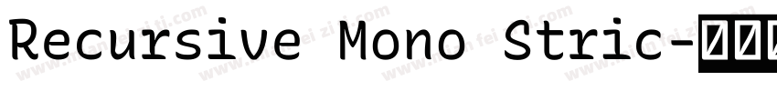 Recursive Mono Stric字体转换